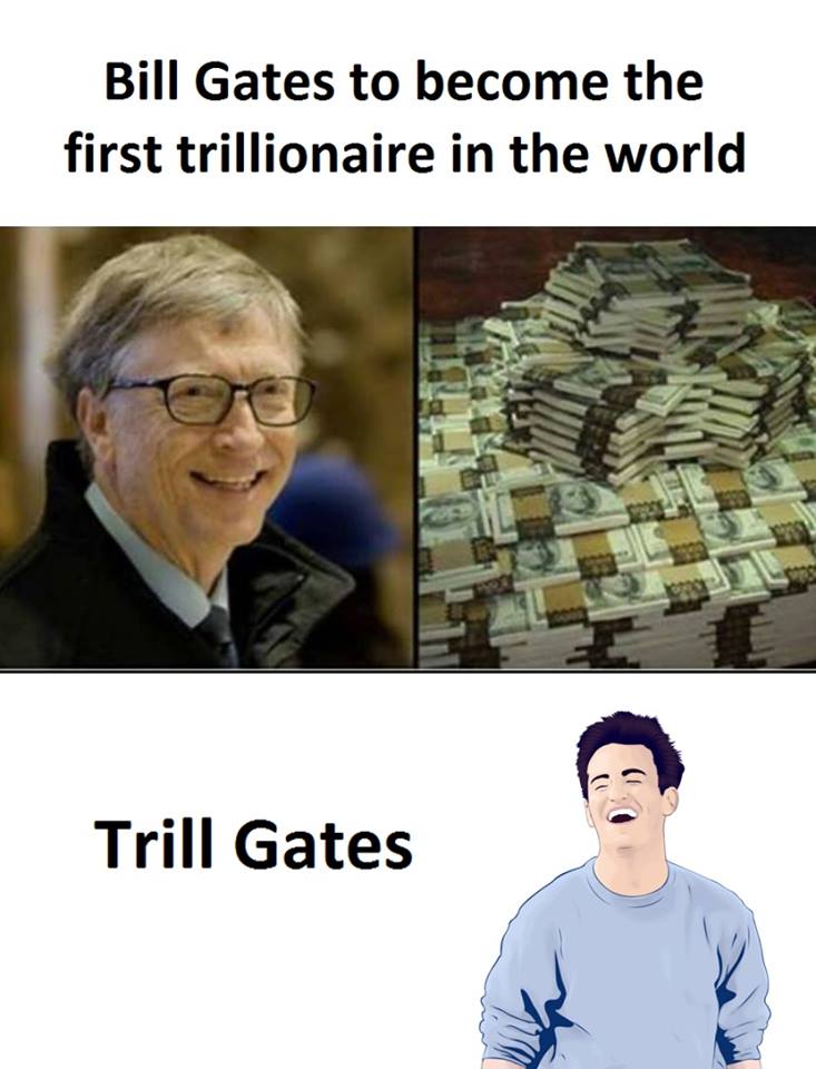 Bill Gates First Trillionaire