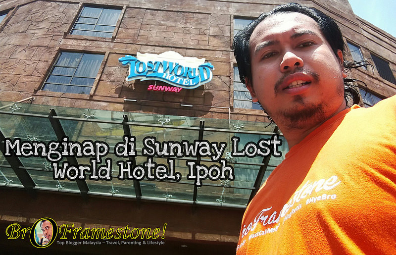 Menginap di Sunway Lost World Hotel