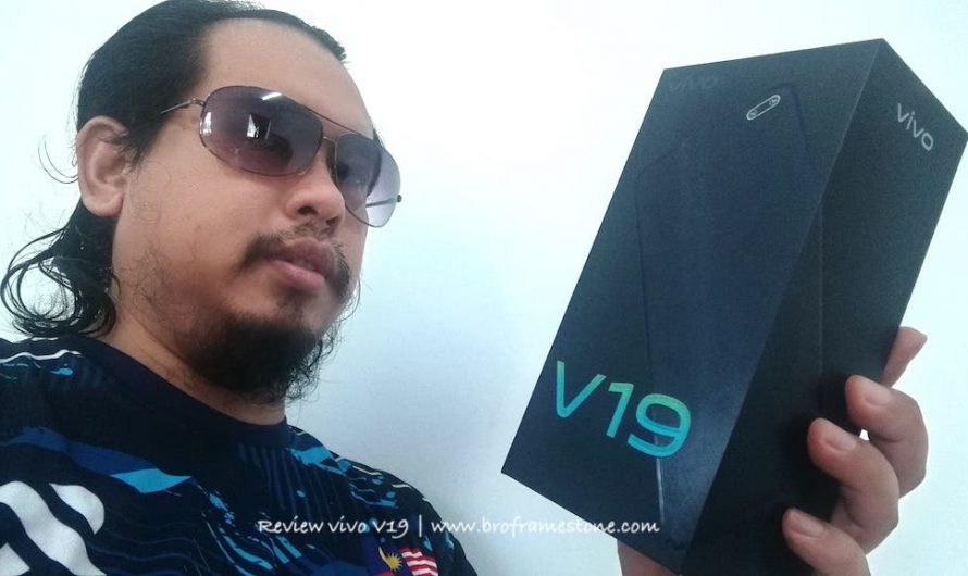 [Review] Pengalaman Menggunakan vivo V19 Yang Dijual Pada Harga RM1,699