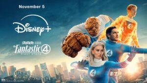 The Fantastic Four Arrive on Disney+