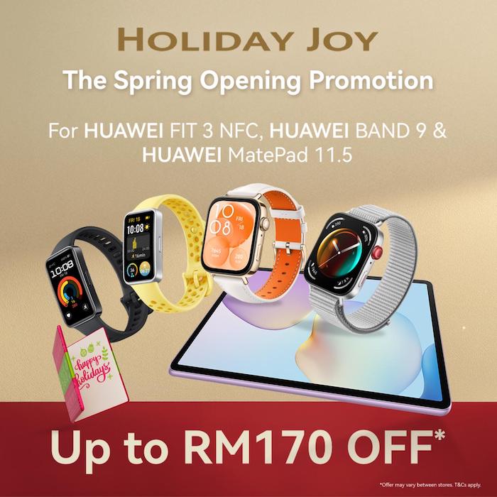 Huawei Holiday Joy Sale The Spring Opening Promotion