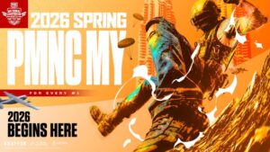PUBG MOBILE National Championship (PMNC) MY Spring 2026