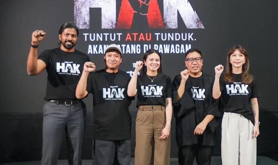 Filem “HAK: Tuntut Atau Tunduk” Bawa Realiti Masyarakat Malaysia
