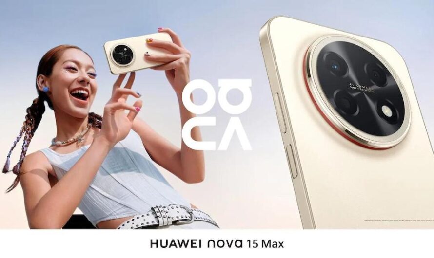 HUAWEI nova 15 Max: Telefon Pintar Serba Maksimum Untuk Gaya Hidup Moden